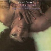 Staton Candi - I'm Just A Prisoner i gruppen VI TIPSAR / Julklappstips CD hos Bengans Skivbutik AB (5505879)