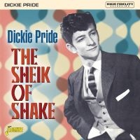 Pride Dickie - The Sheik Of Shake ? Expanded Editi i gruppen VI TIPSAR / Julklappstips CD hos Bengans Skivbutik AB (5505892)