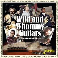 Various Artists - Wild & Whammy Guitars - The Blues F i gruppen VI TIPSAR / Julklappstips CD hos Bengans Skivbutik AB (5505898)