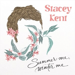 Stacey Kent - Summer Me, Winter Me i gruppen VI TIPSAR / Julklappstips CD hos Bengans Skivbutik AB (5506026)