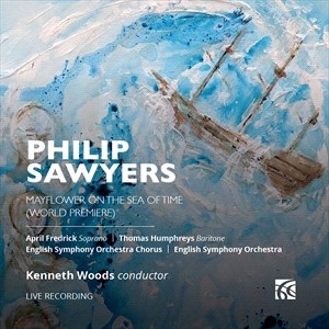 Sawyers Philip - Mayflower On The Sea Of Time i gruppen VI TIPSAR / Julklappstips CD hos Bengans Skivbutik AB (5506083)