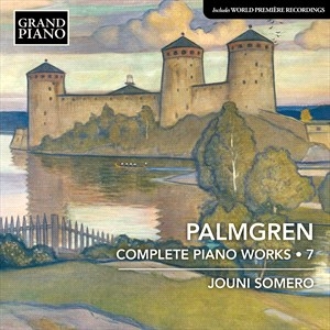 Palmgren Selim - Complete Piano Works, Vol. 7 i gruppen VI TIPSAR / Julklappstips CD hos Bengans Skivbutik AB (5506099)