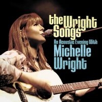 Wright Michelle - The Wright Songs - An Acoustic Even i gruppen VI TIPSAR / Julklappstips CD hos Bengans Skivbutik AB (5506177)