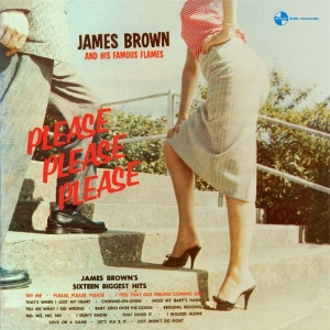 James & His Famous Flames Brown - Please, Please, Please i gruppen VI TIPSAR / Julklappstips Vinyl hos Bengans Skivbutik AB (5506240)