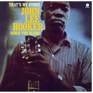 John Lee Hooker - That's My Story i gruppen VI TIPSAR / Julklappstips Vinyl hos Bengans Skivbutik AB (5506246)