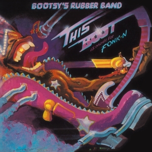 Bootsy's Rubber Band - This Boot Is Made For Fonk-N i gruppen ÖVRIGT / -Startsida MOV hos Bengans Skivbutik AB (5506257)