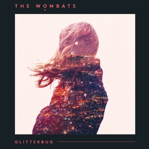 The Wombats - Glitterbug i gruppen VI TIPSAR / Julklappstips Vinyl hos Bengans Skivbutik AB (5506392)