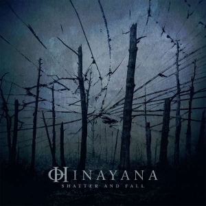 Hinayana - Shatter And Fall i gruppen VI TIPSAR / Julklappstips Vinyl hos Bengans Skivbutik AB (5506521)