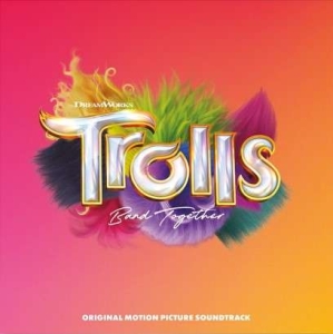 Various - Trolls Band Together (Original Motion Picture Soundtrack) i gruppen CD / Film-Musikal hos Bengans Skivbutik AB (5506570)