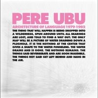 Pere Ubu - Architecture Of Language: 1979-1982 i gruppen VI TIPSAR / Julklappstips CD hos Bengans Skivbutik AB (5506725)