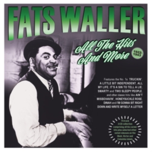 Fats Waller - All The Hits And More 1922-43 i gruppen CD / Blues hos Bengans Skivbutik AB (5506740)