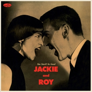 Jackie & Roy - You Smell So Good i gruppen VI TIPSAR / Julklappstips Vinyl hos Bengans Skivbutik AB (5506936)