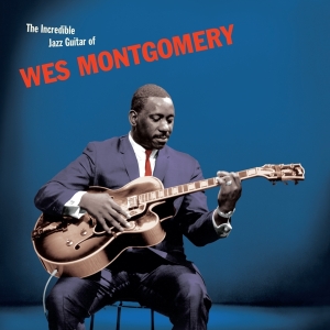 Wes Montgomery - Incredible Jazz Guitar i gruppen VINYL / Jazz hos Bengans Skivbutik AB (5506949)