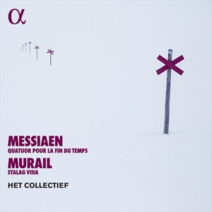 Olivier Messiaen Tristan Murail - Messiaen: Quatuor Pour La Fin Du Te i gruppen VI TIPSAR / Julklappstips CD hos Bengans Skivbutik AB (5507074)