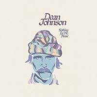 Johnson Dean - Nothing For Me, Please i gruppen VINYL / Svensk Folkmusik hos Bengans Skivbutik AB (5507227)