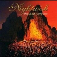 Nightwish - Over The Hills And Far Away i gruppen CD / Finsk Musik,Hårdrock hos Bengans Skivbutik AB (5507275)