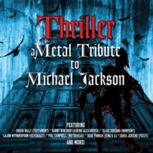 Chuck Billy - Thriller - A Metal Tribute To Micha i gruppen CD / Hårdrock hos Bengans Skivbutik AB (5507567)
