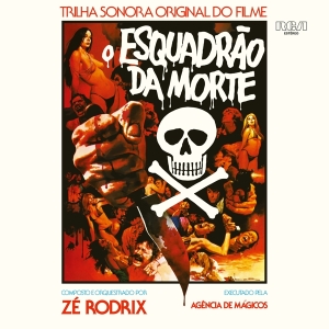 Ze Rodrix E A Agencia De Magicos - O Esquadrao Da Morte i gruppen CD / Film-Musikal,RnB-Soul hos Bengans Skivbutik AB (5507820)