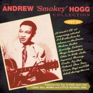 Andrew 'Smokey' Hogg - The Andrew 'Smokey' Hogg Collection i gruppen ÖVRIGT / Övrigt / aub hos Bengans Skivbutik AB (5507932)