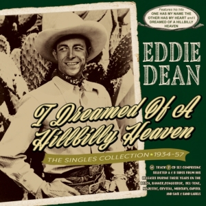Eddie Dean - I Dreamed Of A Hillbilly Heaven - T i gruppen ÖVRIGT / Övrigt / aub hos Bengans Skivbutik AB (5507972)