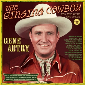 Gene Autry - The Singing Cowboy - All The Hits A i gruppen CD / Pop-Rock hos Bengans Skivbutik AB (5507982)