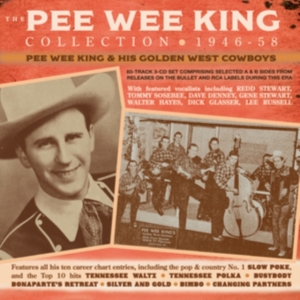 Pee Wee King & His Golden West Cowb - The Pee Wee King Collection 1946-58 i gruppen ÖVRIGT / Övrigt / aub hos Bengans Skivbutik AB (5508026)