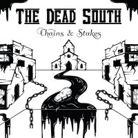 Dead South The - Chains & Stakes i gruppen VI TIPSAR / Fredagsreleaser / Fredag Den 9:e Februari 2024 hos Bengans Skivbutik AB (5508044)