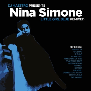 Nina Simone - Little Girl Blue Remixed i gruppen VI TIPSAR / Julklappstips Vinyl hos Bengans Skivbutik AB (5508146)