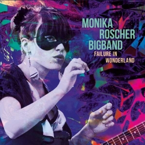 Monika Roscher Bigband - Failure In Wonderland i gruppen VINYL / Jazz hos Bengans Skivbutik AB (5508196)