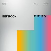 John Digweed - Bedrock Futuro Mixed And Compiled B i gruppen MUSIK / Dual Disc / Pop-Rock hos Bengans Skivbutik AB (5508418)