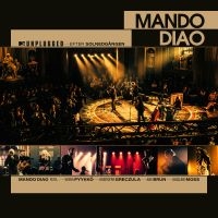 Mando Diao - Mtv Unplugged - Efter Solnedgången i gruppen CD / Pop-Rock,Svensk Musik hos Bengans Skivbutik AB (5508422)