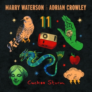 Marry & Adrian Crowley Waterson - Cuckoo Storm i gruppen VI TIPSAR / Fredagsreleaser / Fredag den 8:e Mars 2024 hos Bengans Skivbutik AB (5508532)