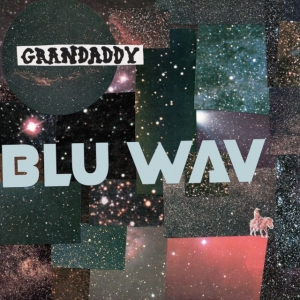 Grandaddy - Blu Wav i gruppen VI TIPSAR / Fredagsreleaser / Fredag Den 16:e Februari 2024 hos Bengans Skivbutik AB (5508583)