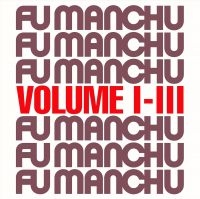 Fu Manchu - Fu30 Volume I-Iii (+Bonus Tracks) S i gruppen VI TIPSAR / Fredagsreleaser / Fredag den 7:e Juni 2024 hos Bengans Skivbutik AB (5508630)