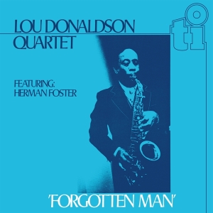 Lou Donaldson - Forgotten Man i gruppen VINYL / Jazz hos Bengans Skivbutik AB (5509029)