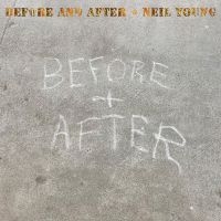 Neil Young - Before And After i gruppen VI TIPSAR / Julklappstips CD hos Bengans Skivbutik AB (5509092)