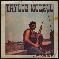 Taylor Mccall - Mellow War i gruppen VI TIPSAR / Fredagsreleaser / Fredag den 2:e Februari 2024 hos Bengans Skivbutik AB (5509113)