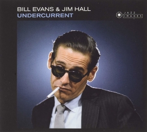 Jim Hall Bill Evans - Undercurrent i gruppen VI TIPSAR / Julklappstips CD hos Bengans Skivbutik AB (5509180)