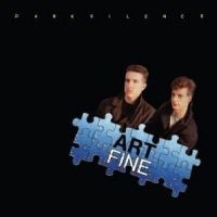 Art Fine - Dark Silence i gruppen VINYL / Pop-Rock hos Bengans Skivbutik AB (5509369)