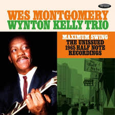 MontgomeryWes Wynton Kelly Trio - Maximum Swing: The Unissued 1965 i gruppen VINYL / Pop-Rock hos Bengans Skivbutik AB (5509601)