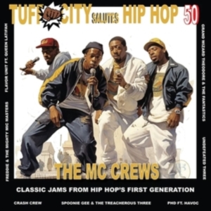 Various Artists- Tuff City - Salutes Hip Hop 50: The Mc Crews i gruppen VINYL / Pop-Rock hos Bengans Skivbutik AB (5509656)
