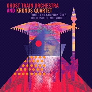 Ghost Train Orchestra Kronos Quart - Songs & Symphoniques - The Music Of i gruppen VINYL / World Music hos Bengans Skivbutik AB (5509756)