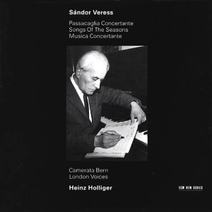 Veress Sándor - Passacaglia Concertante / Songs Of i gruppen CD / Klassiskt hos Bengans Skivbutik AB (5509831)