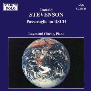 Stevenson Ronald - Passacaglia On Dsch i gruppen VI TIPSAR / Julklappstips CD hos Bengans Skivbutik AB (5510051)