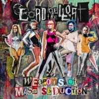 Lord Of The Lost - Weapons Of Mass Seduction i gruppen VI TIPSAR / Julklappstips CD hos Bengans Skivbutik AB (5510144)