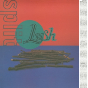 Lush - Split (Re-Issue) i gruppen VI TIPSAR / Fredagsreleaser / Fredag den 12:e Jan 24 hos Bengans Skivbutik AB (5510305)