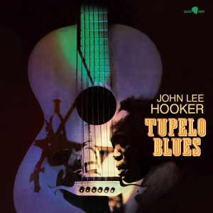 John Lee Hooker - Tupelo Blues i gruppen VI TIPSAR / Fredagsreleaser / Fredag den 26:e Jan 24 hos Bengans Skivbutik AB (5510428)