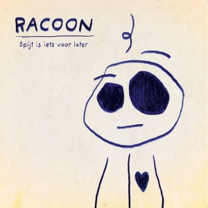 Racoon - Spijt Is Iets Voor Later i gruppen VI TIPSAR / Fredagsreleaser / Fredag den 12:e Jan 24 hos Bengans Skivbutik AB (5510659)