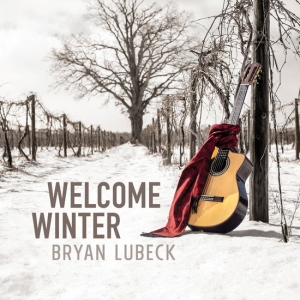 Bryan Lubeck - Welcome Winter i gruppen CD / Julmusik hos Bengans Skivbutik AB (5510801)