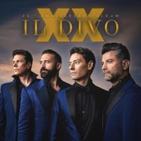 Il Divo - Xx i gruppen VI TIPSAR / Fredagsreleaser / Fredag Den 9:e Februari 2024 hos Bengans Skivbutik AB (5510838)